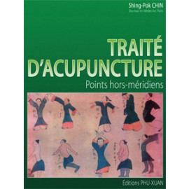 Traité d'acupuncture : Points hors méridiens