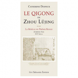 Le Qi Gong de Zhou Lüjing - La moëlle du phénix rouge