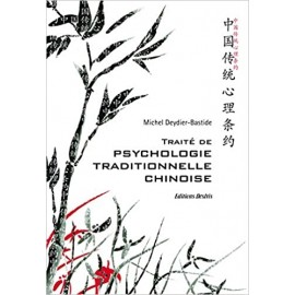 Traité de Psychologie Traditionnelle Chinoise