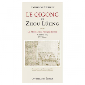Le Qi Gong de Zhou Lüjing - La moëlle du phénix rouge